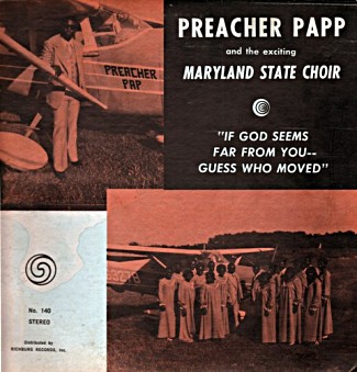 A flyer advertising "Preacher Papp and the exciting Maryland State Choir"